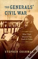 The Generals' Civil War