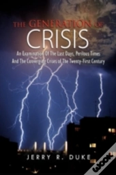 The Generation Of Crisis