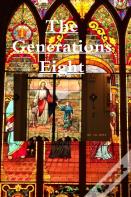 The Generations Eight