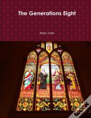 The Generations Eight