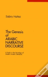 The Genesis Of Arabic Narrative Discourse