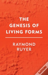 The Genesis Of Living Forms