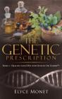 The Genetic Prescription - Preview
