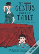The Genius Under The Table