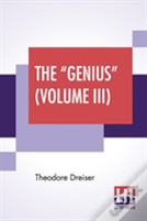 The "Genius" (Volume Iii)