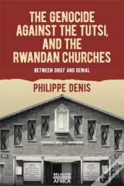 Capa do artigo The Genocide Against The Tutsi, And The Rwandan Churches