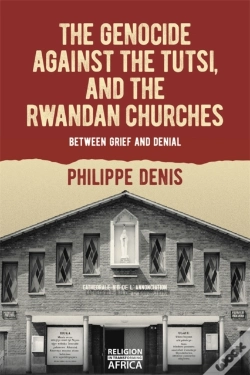 Capa do artigo The Genocide Against The Tutsi, And The Rwandan Churches