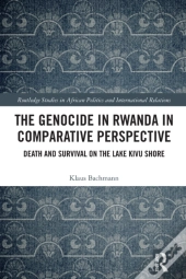 The Genocide In Rwanda In Comparative Perspective