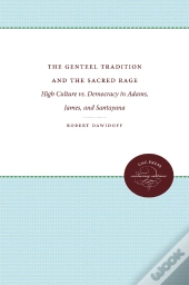 The Genteel Tradition And The Sacred Rage