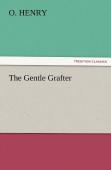 The Gentle Grafter