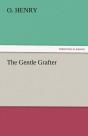 The Gentle Grafter - Preview