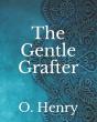 The Gentle Grafter - Preview
