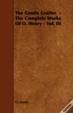 Capa do artigo The Gentle Grafter  - The Complete Works