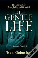 The Gentle Life