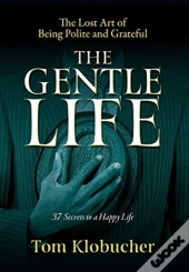 The Gentle Life