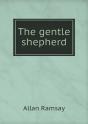 The Gentle Shepherd - Preview