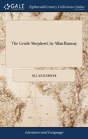 The Gentle Shepherd, By Allan Ramsay - Preview
