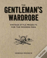 The Gentlemanâ€™S Wardrobe