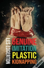 Capa do artigo The Genuine, Imitation, Plastic Kidnapping