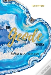 The Geode Theory