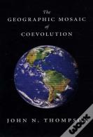 The Geographic Mosaic Of Coevolution