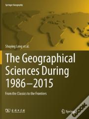 The Geographical Sciences During 1986â€”2015