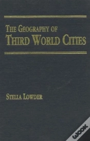 Capa do artigo The Geography Of Third World Cities.
