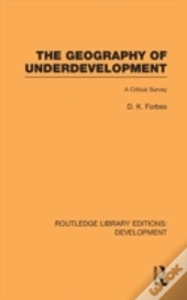 The Geography Of Underdevelopment
