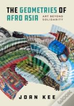 The Geometries Of Afro Asia