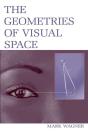 The Geometries Of Visual Space - Preview