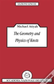 Capa do artigo The Geometry And Physics Of Knots