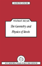The Geometry And Physics Of Knots - Preview