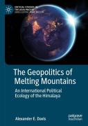 The Geopolitics Of Melting Mountains