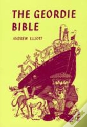 The Geordie Bible