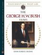 The George H.W. Bush Years - Preview