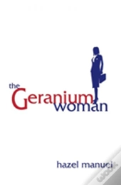 The Geranium Woman