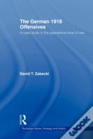 The German 1918 Offensives