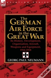 The German Air Force In The Great War