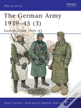 The German Army 1939â€“45 (3)