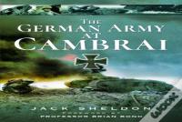 The German Army At Cambra.