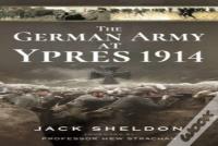 The German Army At Ypres 1914