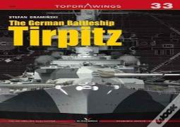 The German Battleship Tirpitz