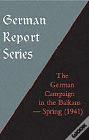 Capa do artigo The German Campaign In The Balkans (Spring 1941)