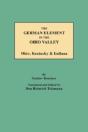 The German Element In The Ohio Valley: Ohio, Kentucky & Indiana - Preview