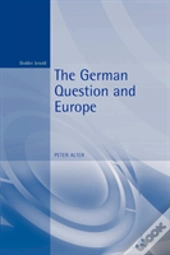 The German Question And Europe