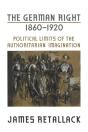 The German Right, 1860-1920 - Preview