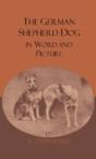 The German Shepherd Dog In Word And Pict - Preview