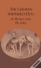 The German Shepherd Dog In Word And Pict