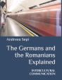 The Germans And The Romanians Explained - Preview