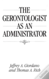 Capa do artigo The Gerontologist As An Administrator